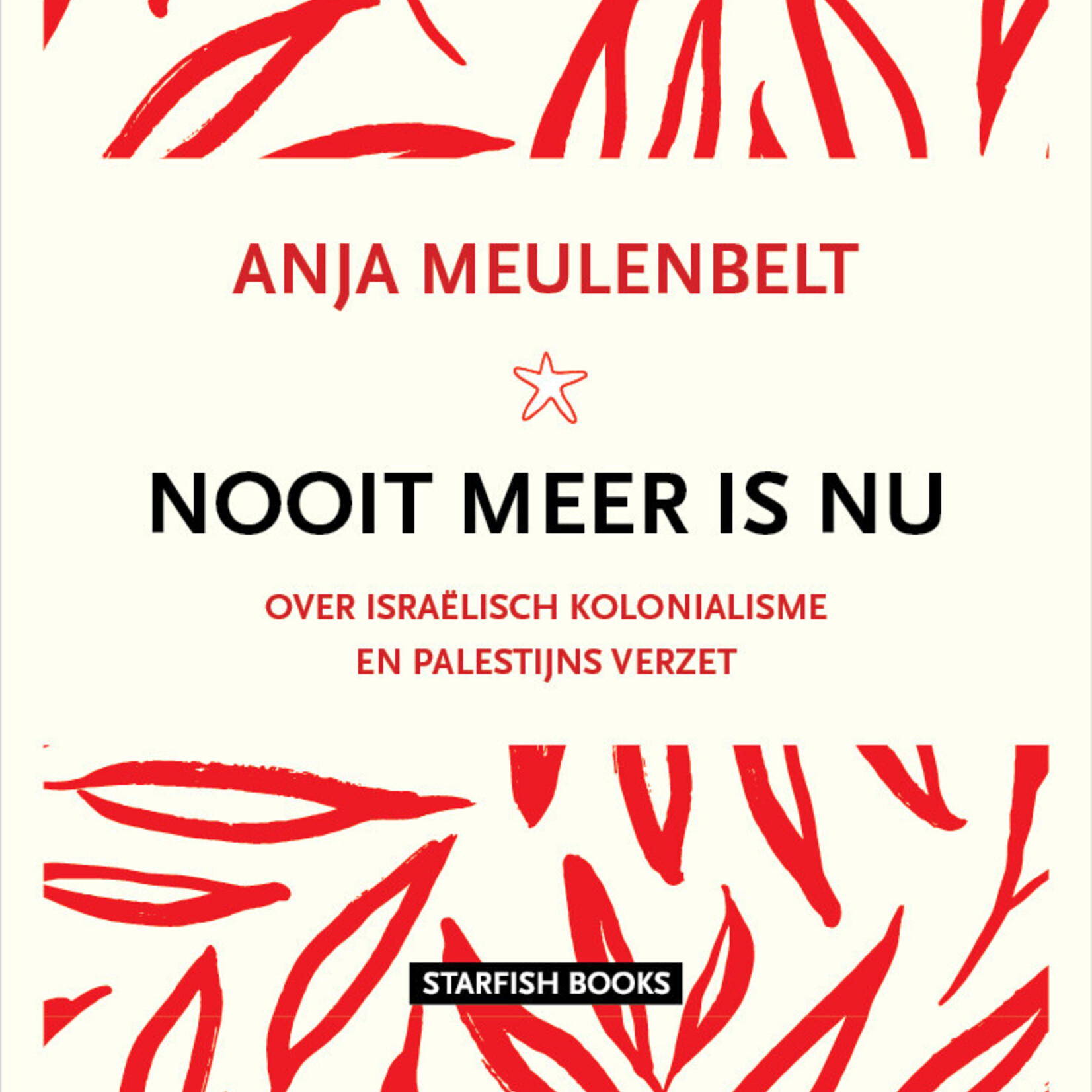 Anja Meulenbelt Nooit meer is nu