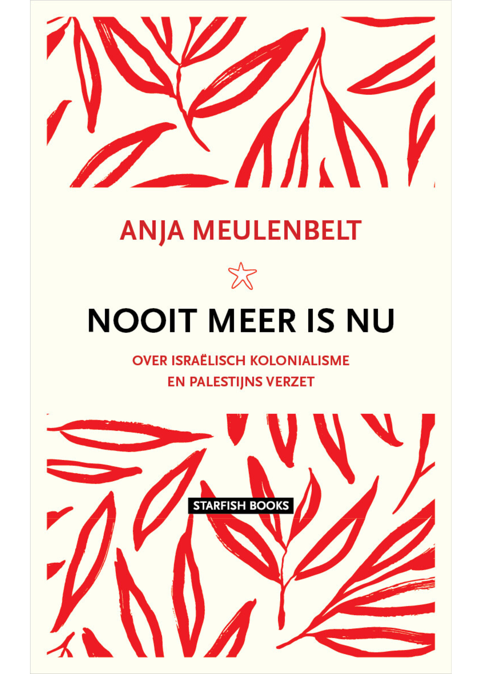 Anja Meulenbelt Nooit meer is nu