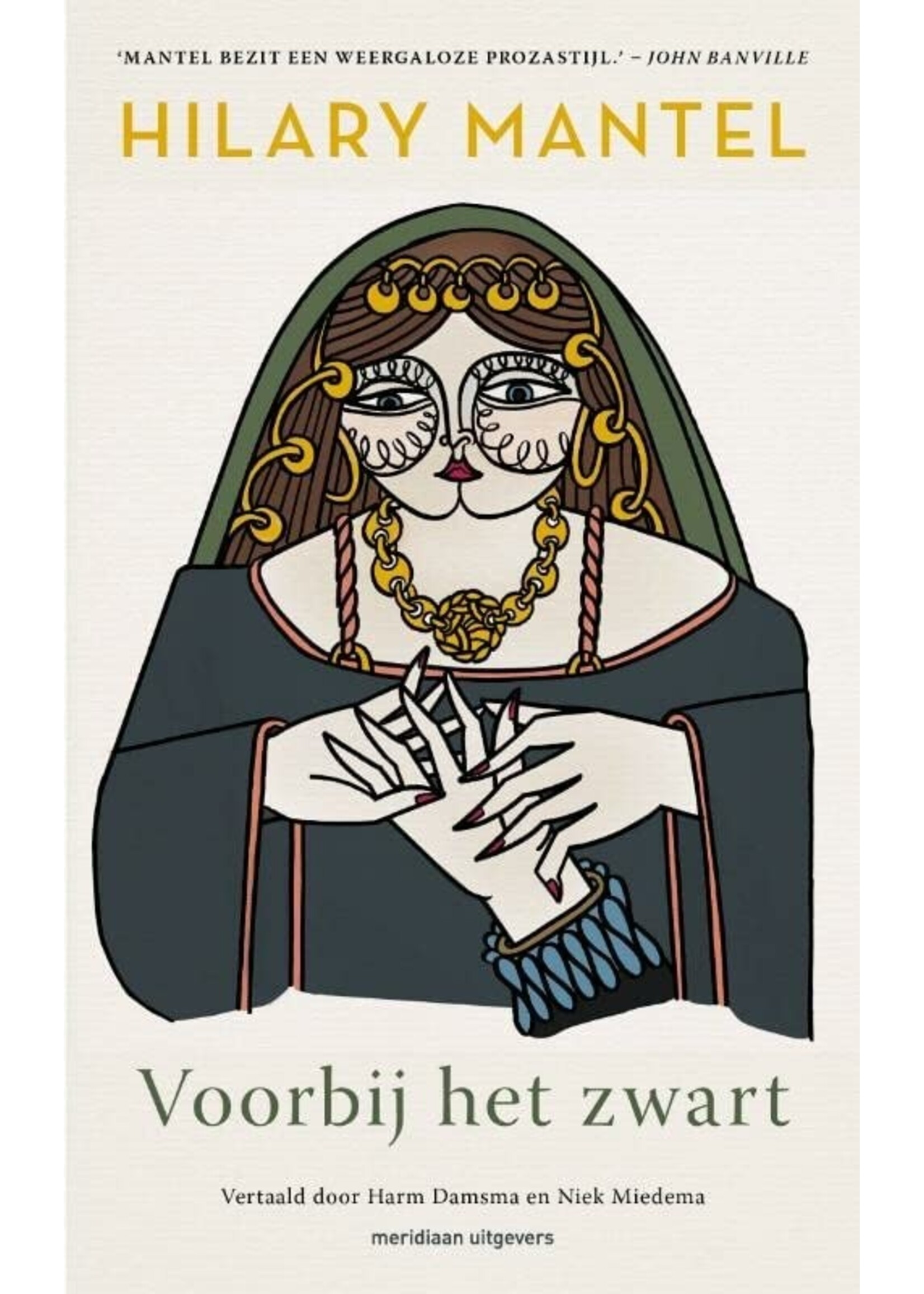 Hilary Mantel Voorbij het zwart