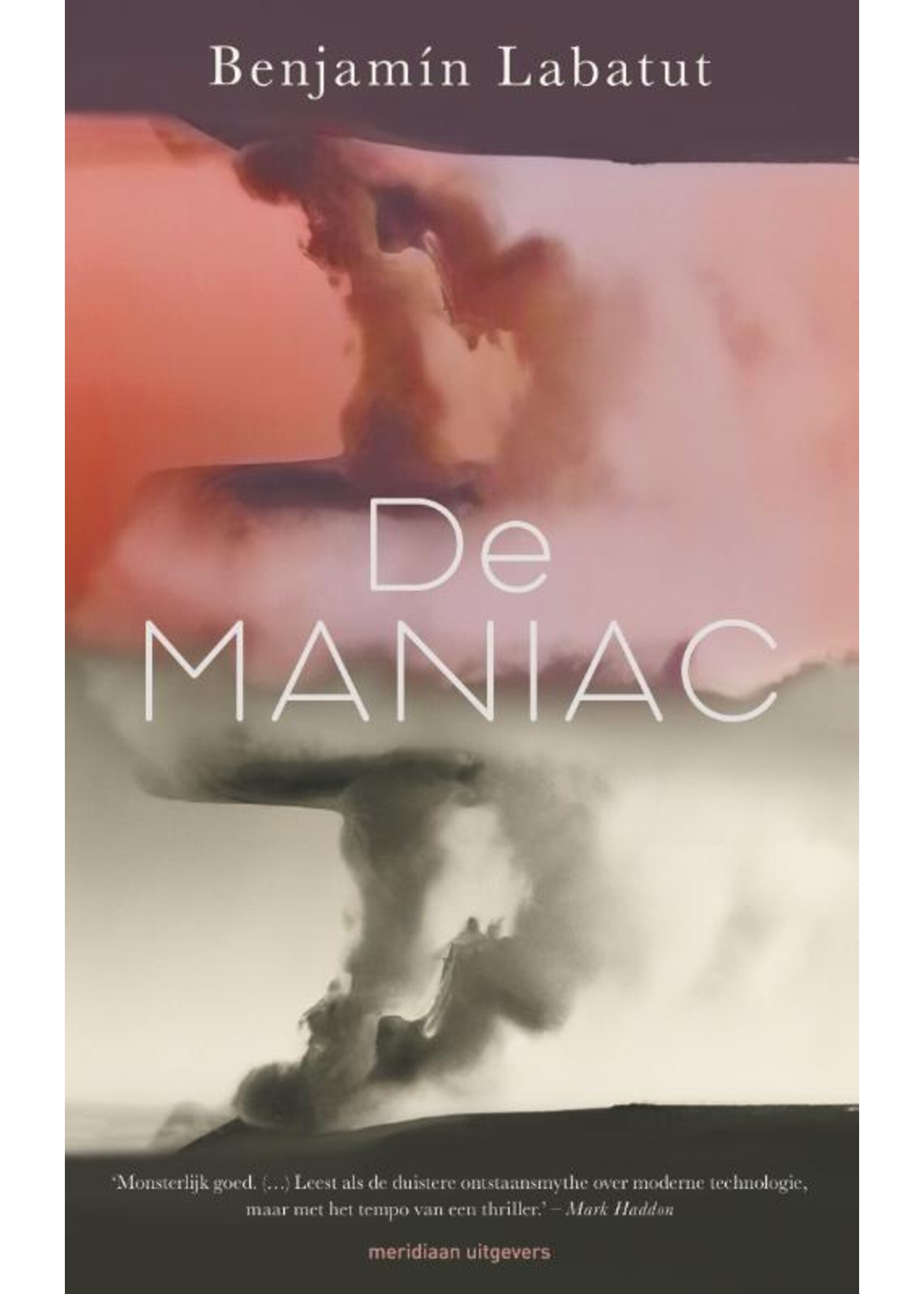 Benjamín Labatut De Maniac