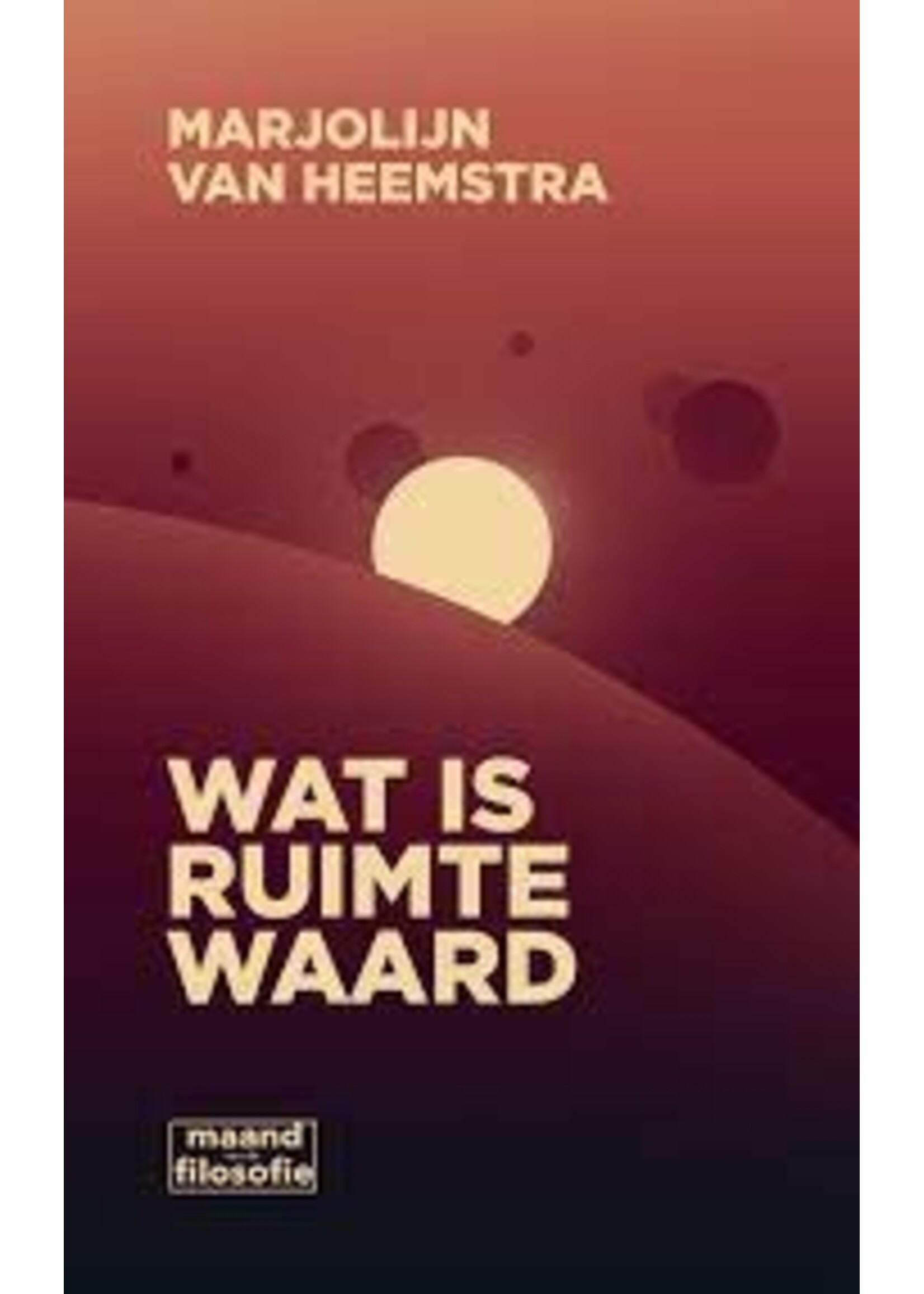 Marjolijn van Heemstra Wat is ruimte waard