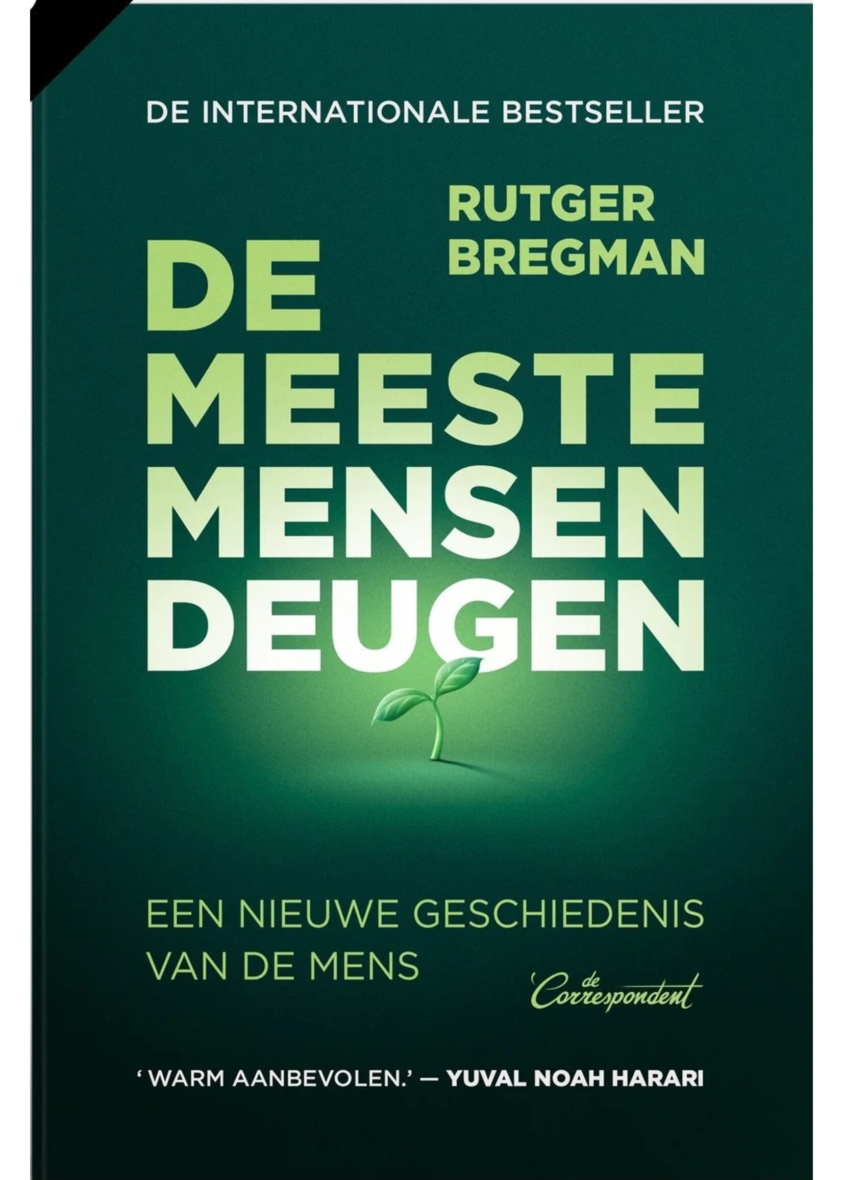 De meeste mensen deugen