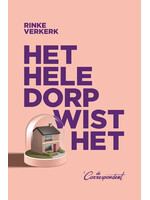 Rinke Verkerk Het hele dorp wist het