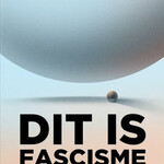 Rosan Smits Dit is fascisme