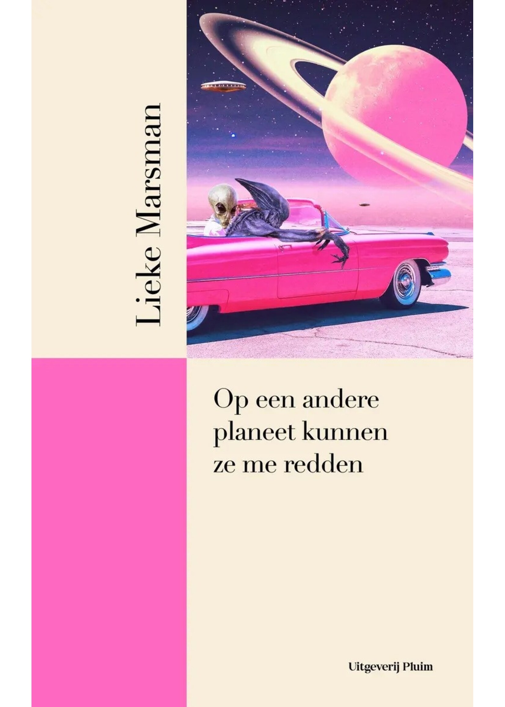 Lieke Marsman Op een andere planeet kunnen ze me redden