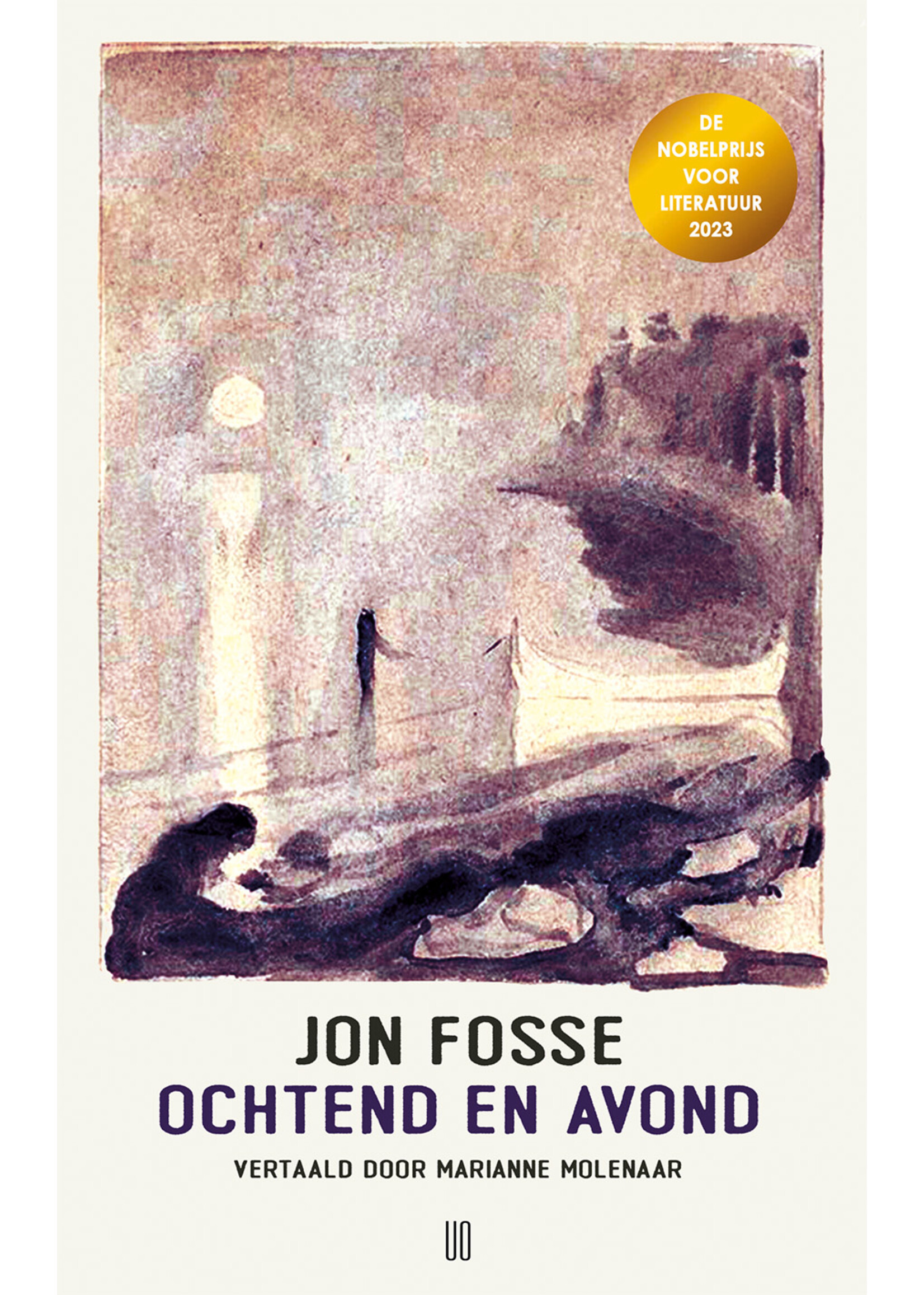 Jon Fosse Ochtend en avond