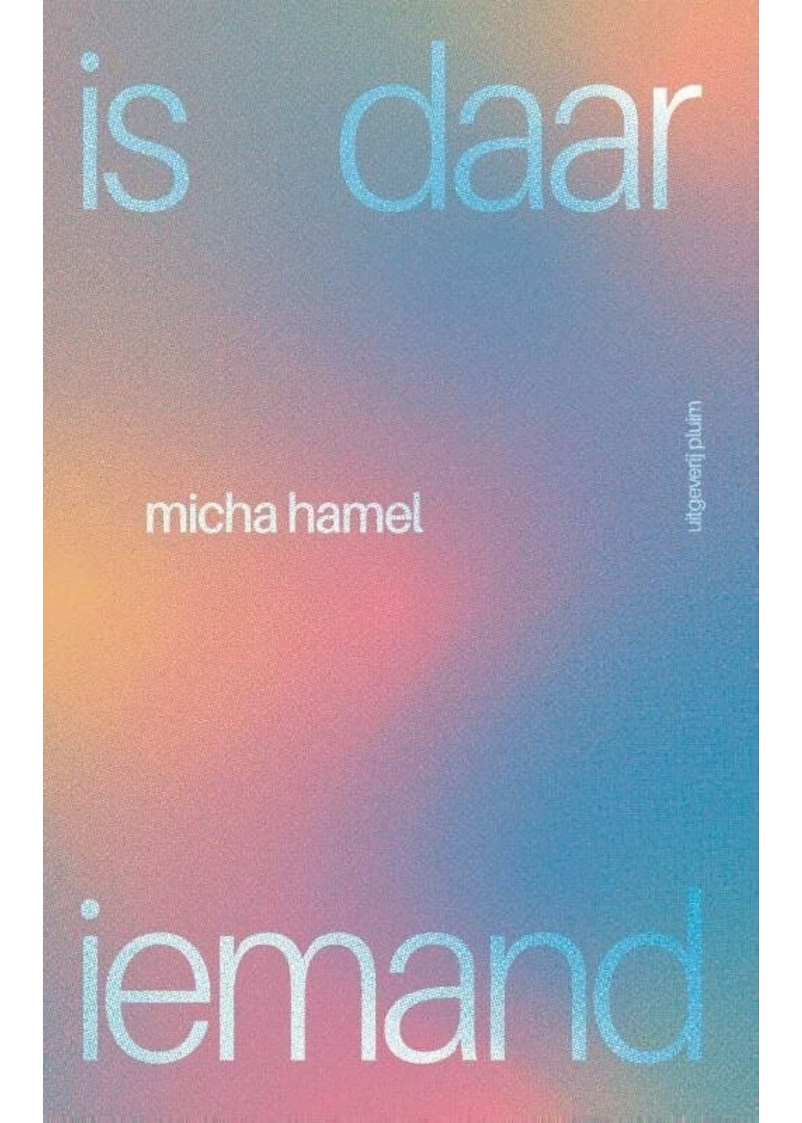 Micha Hamel is daar iemand