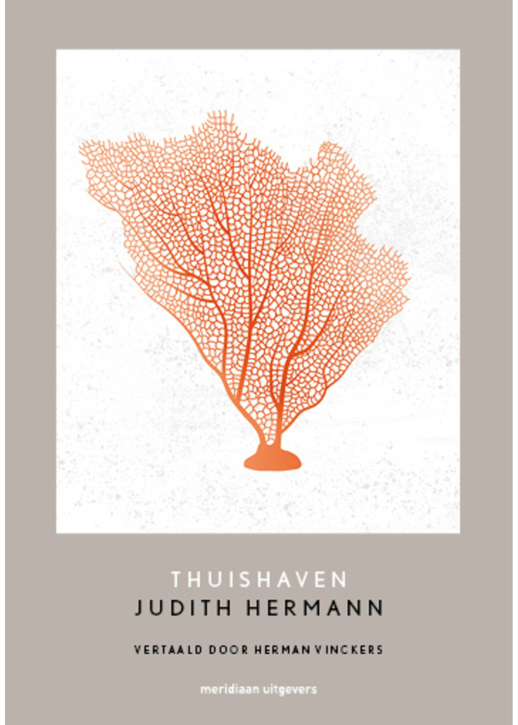 Judith Hermann Thuishaven