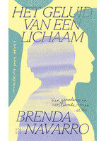 Brenda Navarro Het geluid van een lichaam