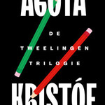 Ágota Kristóf De tweelingentrilogie
