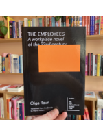 Olga Ravn The Employees - A workplace novel of the 22nd century