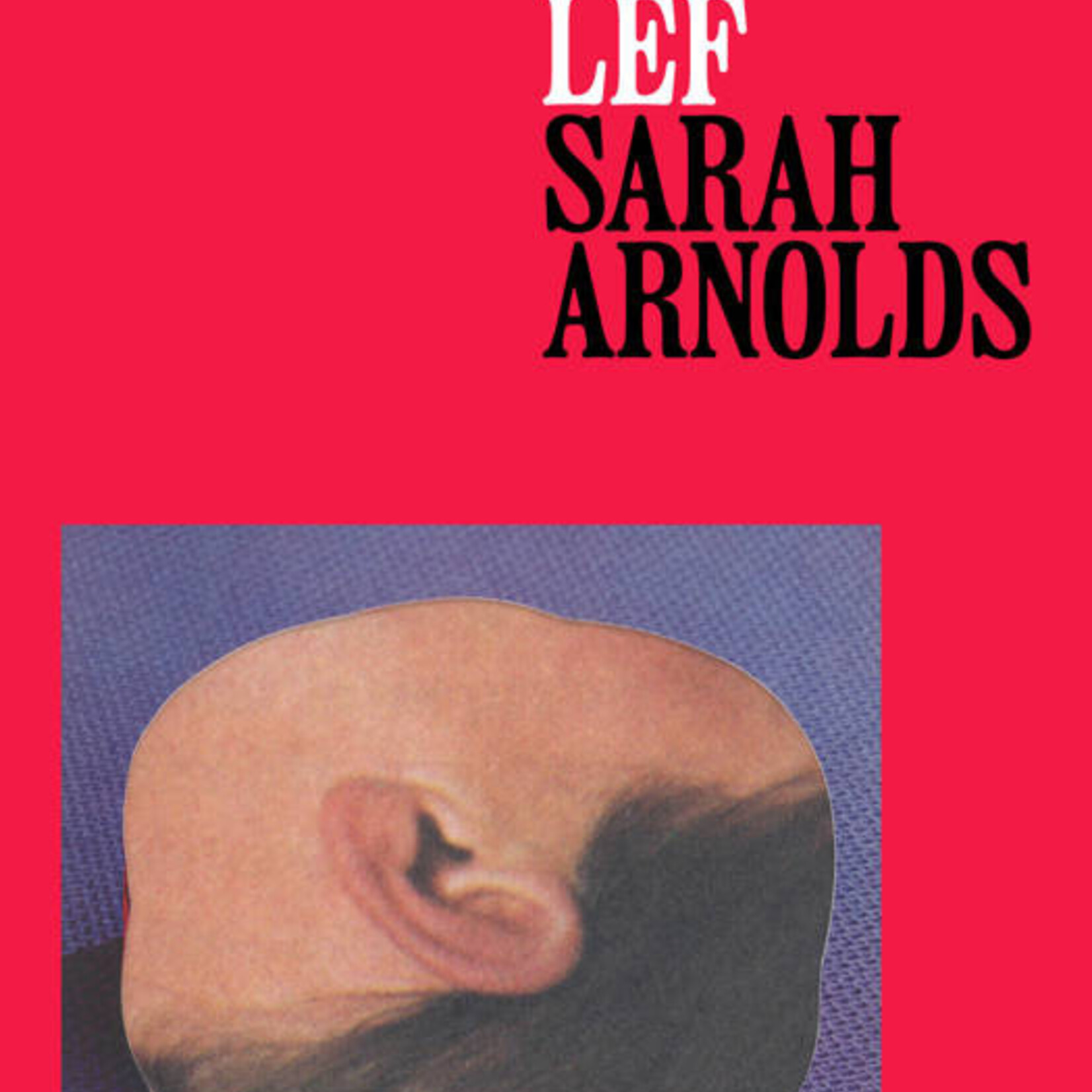 Sarah Arnolds Het gore lef