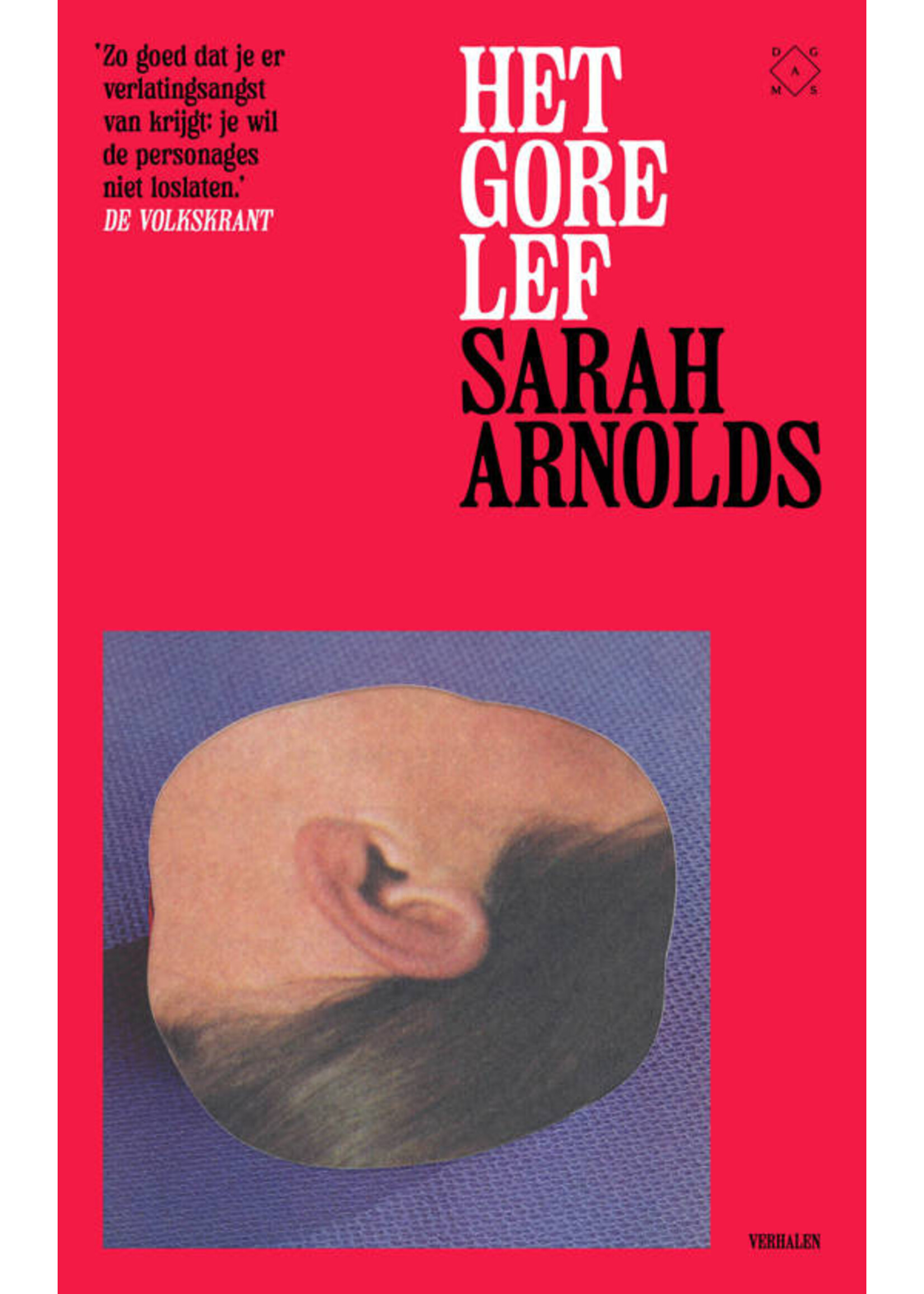 Sarah Arnolds Het gore lef (nieuwe cover)