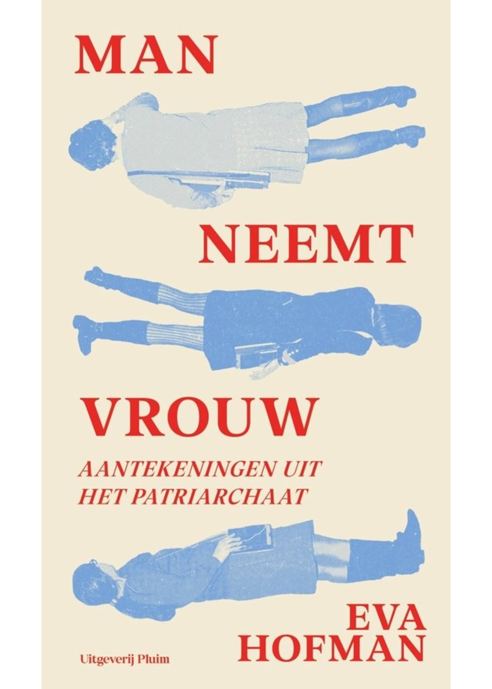 Eva Hofman Man neemt vrouw
