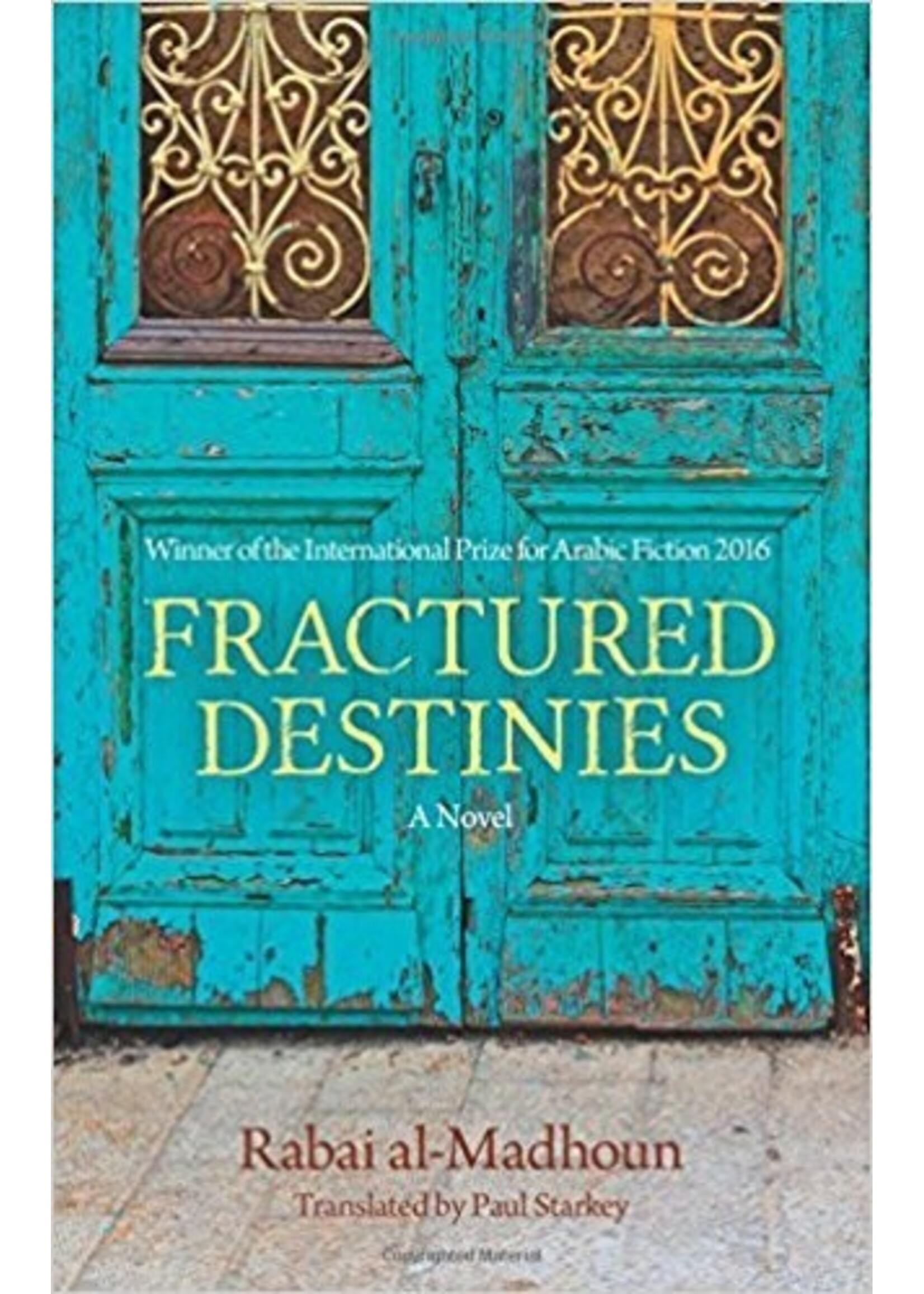 Rabai al-Madhoun Fractured Destinies