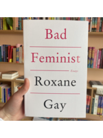 Roxane Gay Bad Feminist