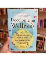 dalia kinsey Decolonizing Wellness