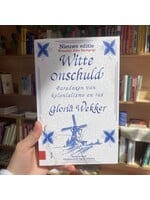 Gloria Wekker Witte onschuld