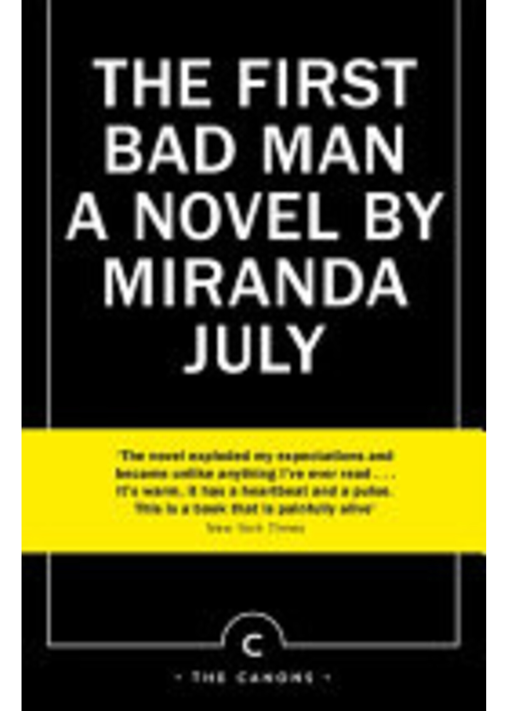 Miranda July The First Bad Man