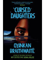 Oyinkan Braithwaite Cursed Daughters (paperback, duurder)
