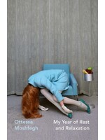 Ottessa Moshfegh My Year of Rest and Relaxation