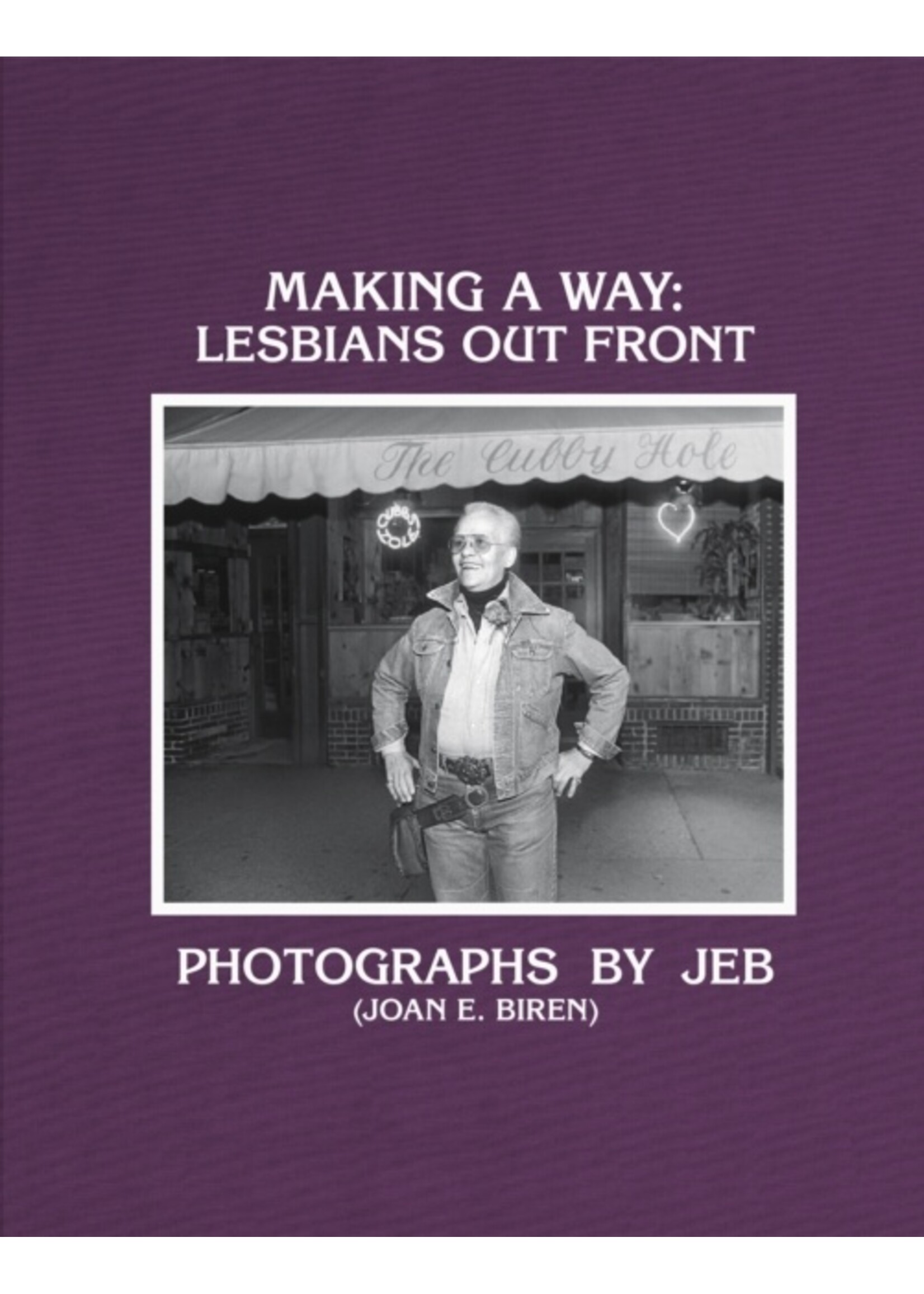 JEB Making a Way : Lesbians Out Front