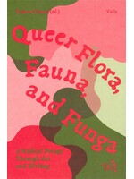 Frances Cannon Queer Flora, Fauna, and Funga