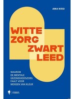 Ama Kissi Witte zorg, zwart leed