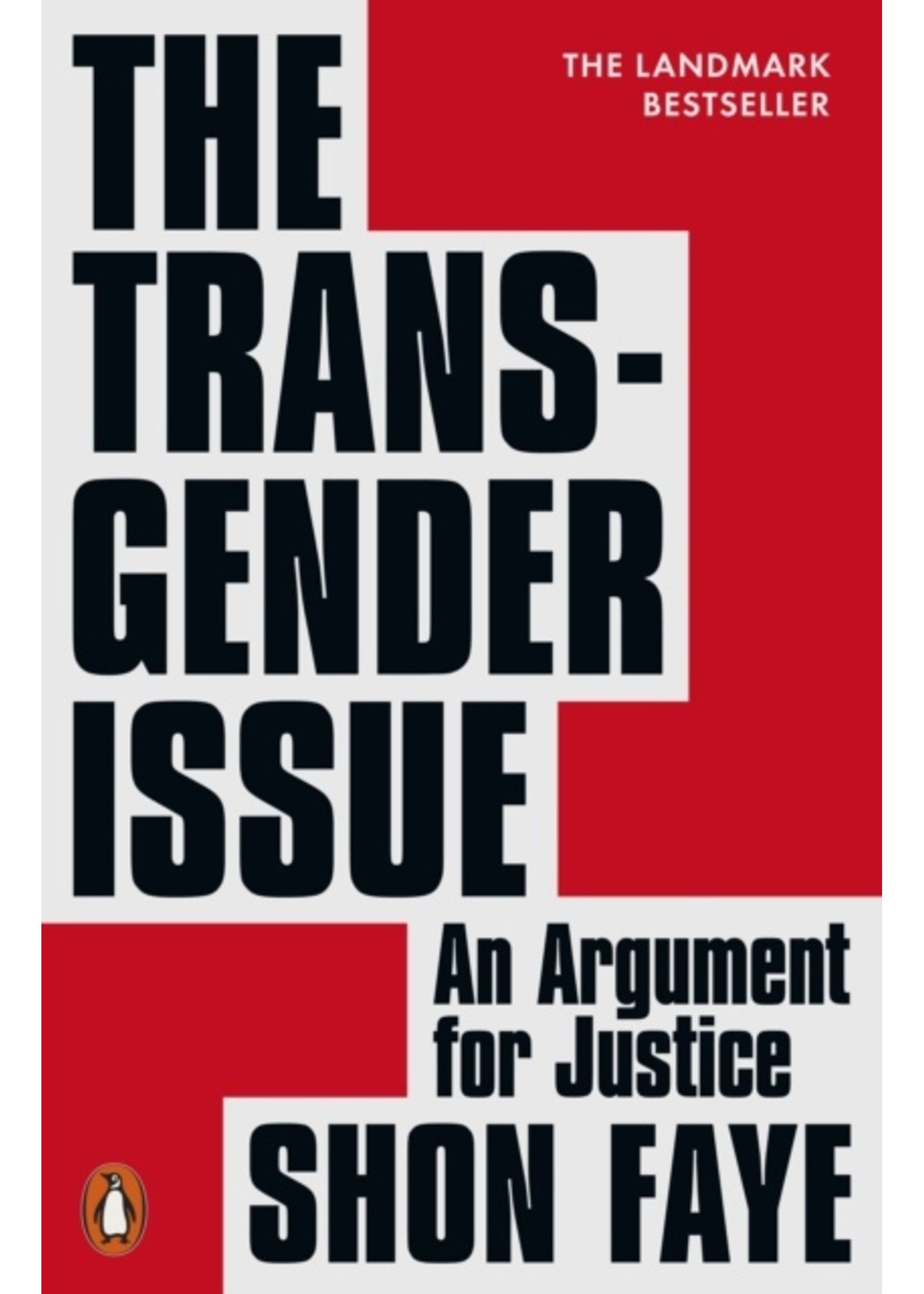Shon Faye The Transgender Issue : An Argument for Justice