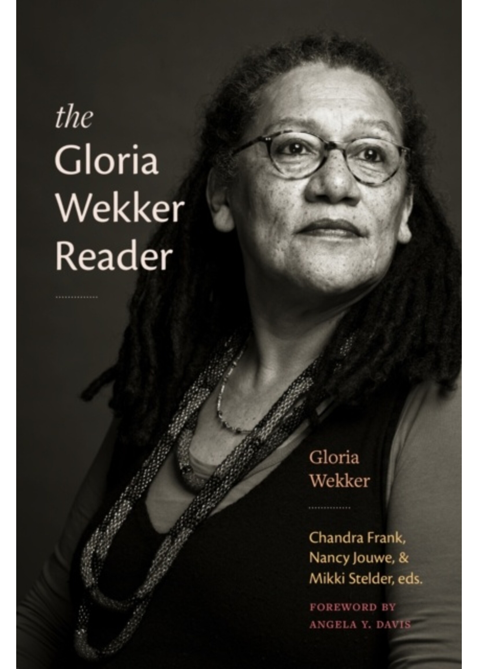 Gloria Wekker The Gloria Wekker Reader