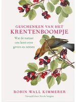 Robin Wall Kimmerer Geschenken van het krentenboompje