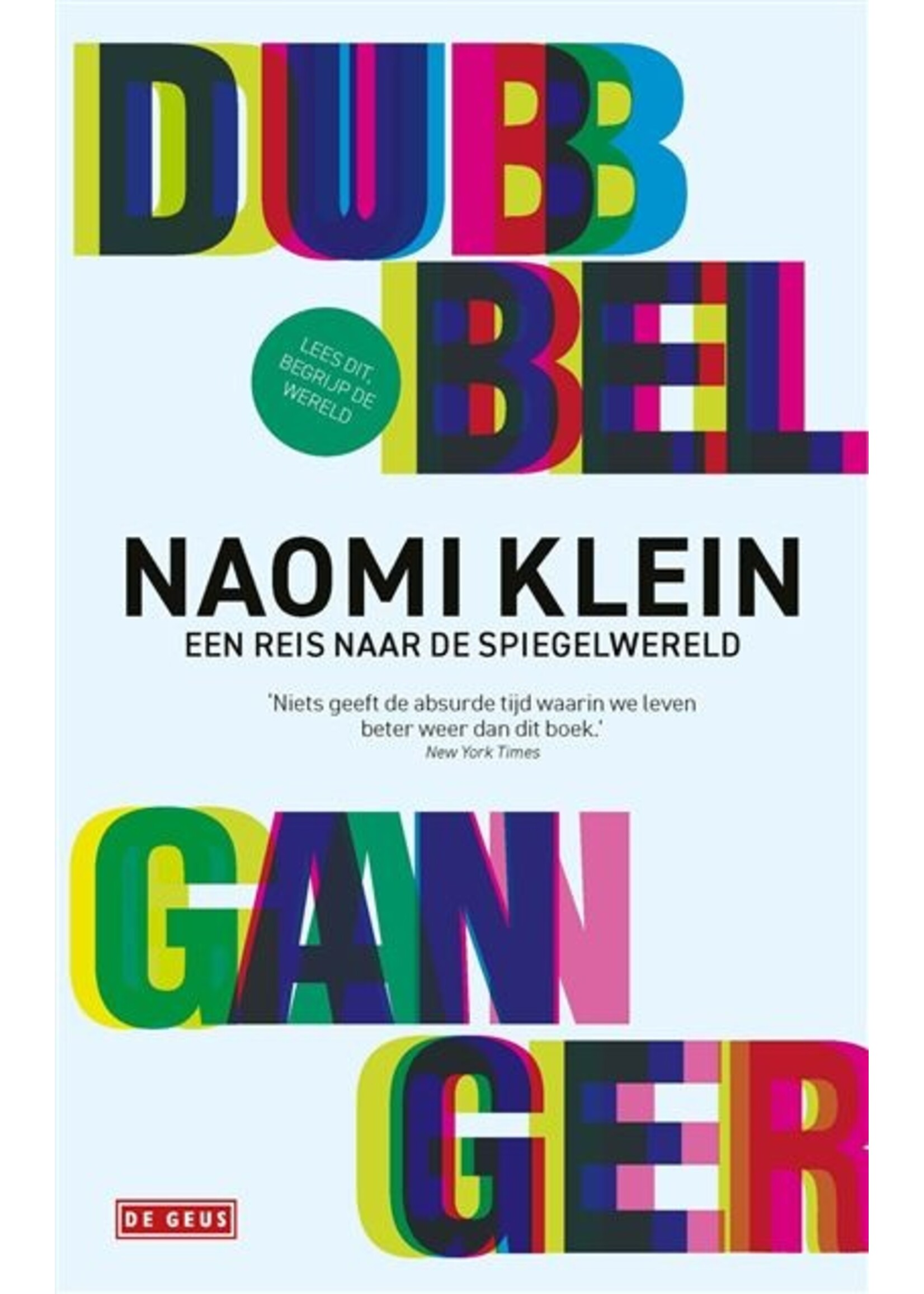 Naomi Klein Dubbelganger