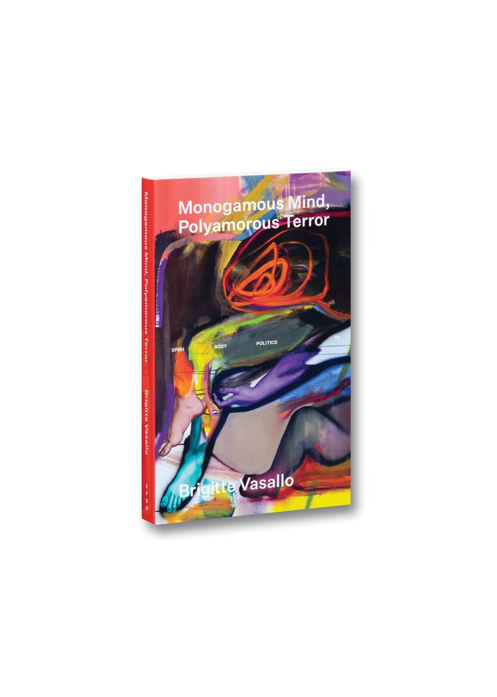 Brigitte Vasallo Monogamous mind, polyamorous terror