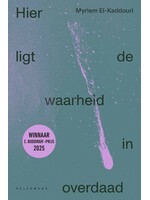 Myriem El-Kaddouri Hier ligt de waarheid in overdaad