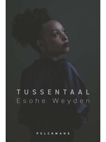 Esohe Weyden Tussentaal