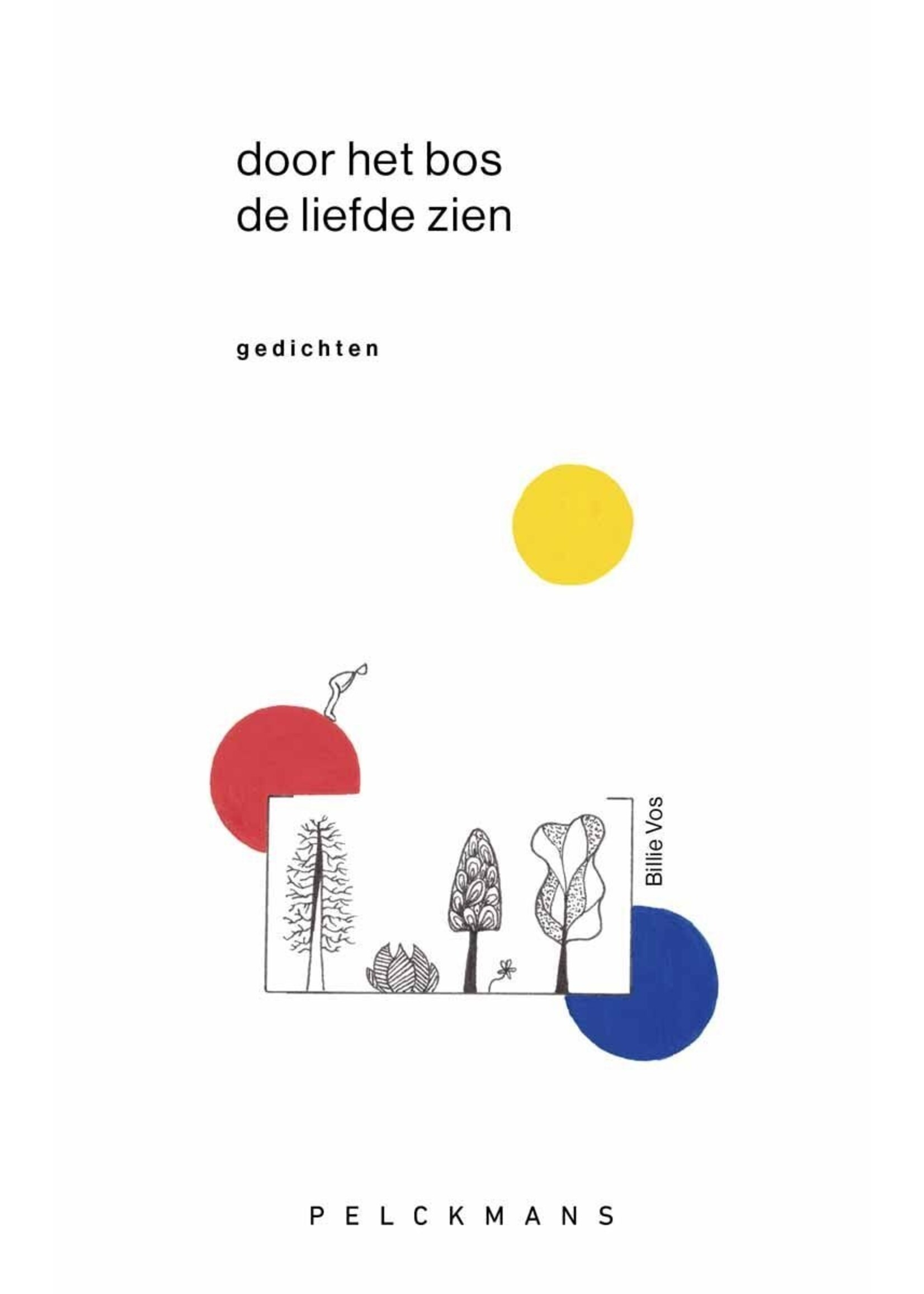 Billie Vos Door het bos de liefde zien