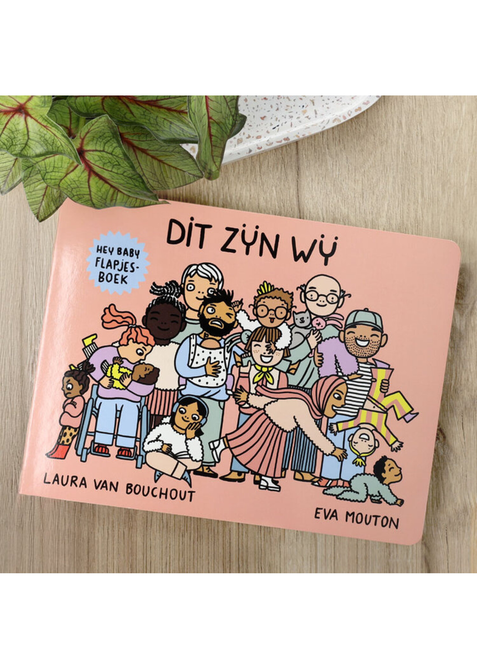 Laura Van Bouchout Hey baby: Dit zijn wij
