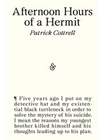 Afternoon Hours of a Hermit