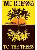 We Belong To The Trees