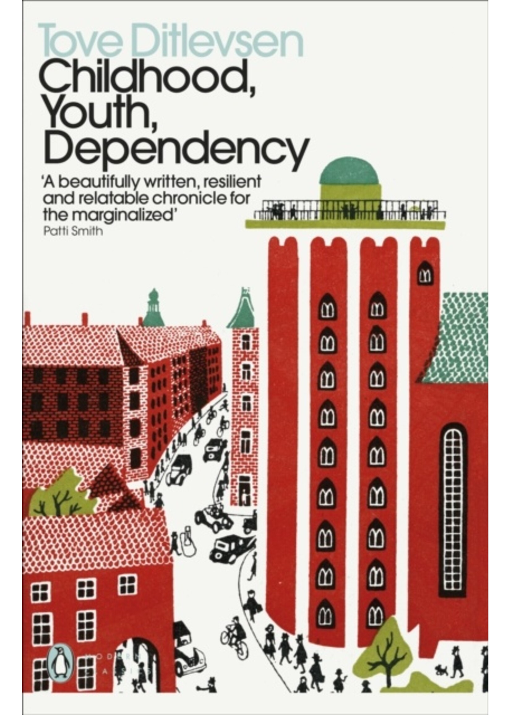 Tove Ditlevsen Childhood, Youth, Dependency : The Copenhagen Trilogy