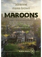 Adrienne Maree Brown Maroons : A Grievers Novel