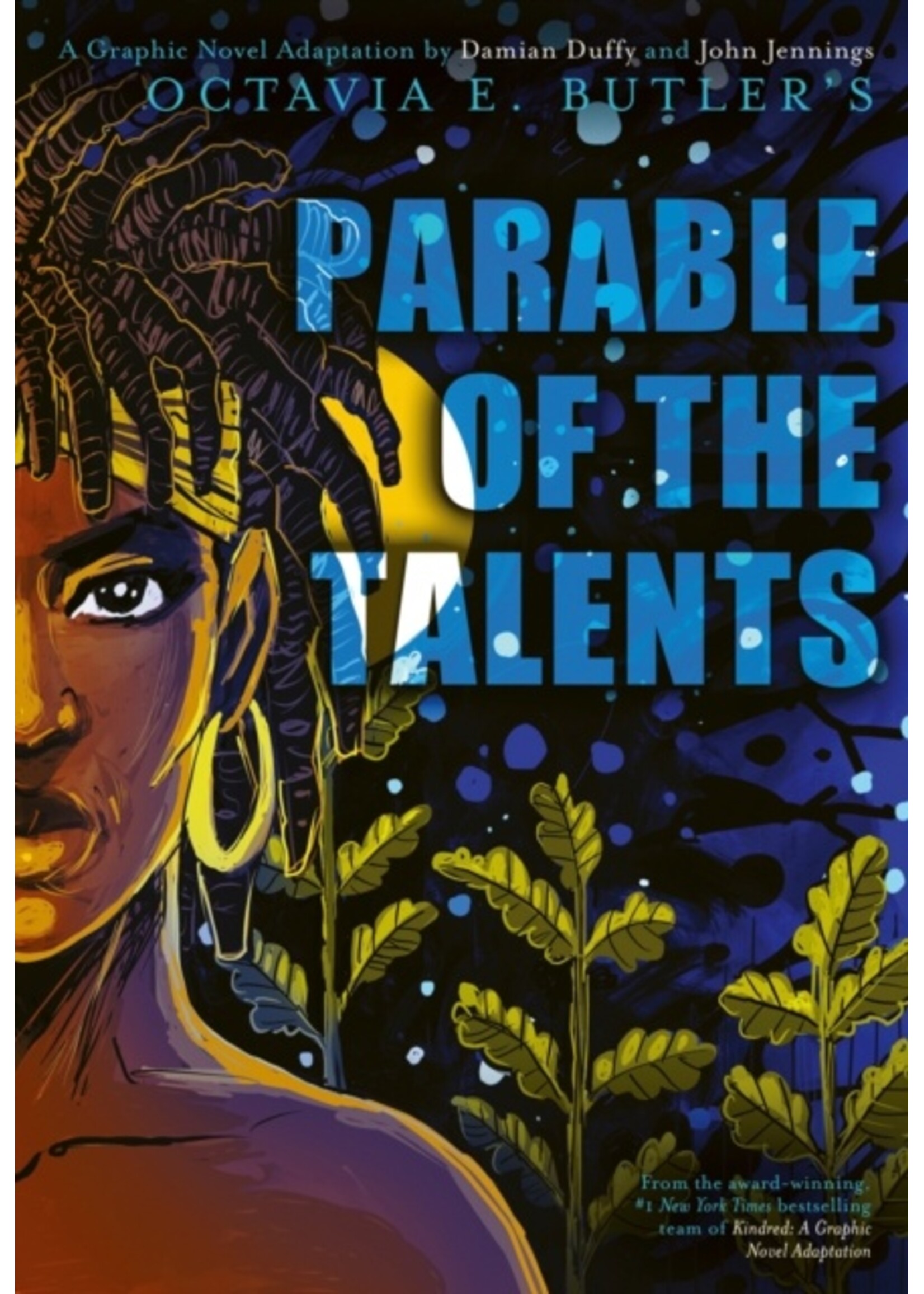 Octavia E. Butler Parable of the Talents : A Graphic Novel Adaptation
