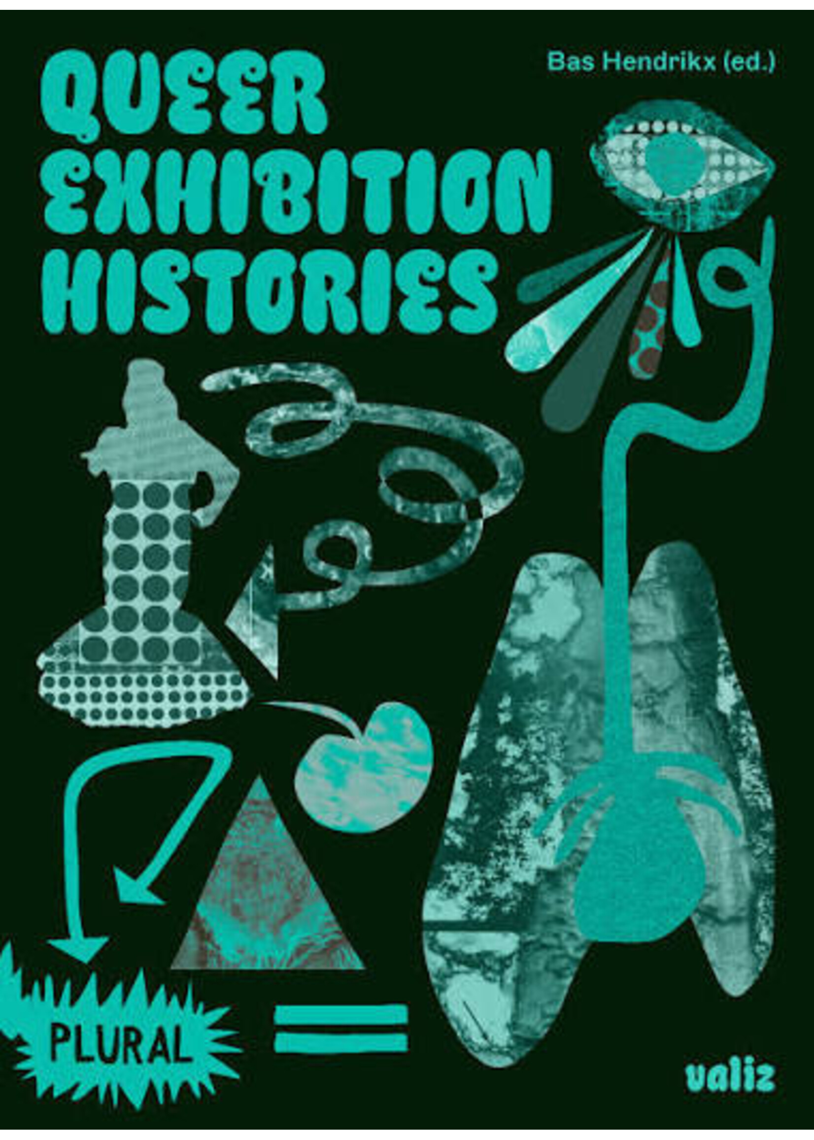 Bas Hendrikx Queer Exhibition Histories