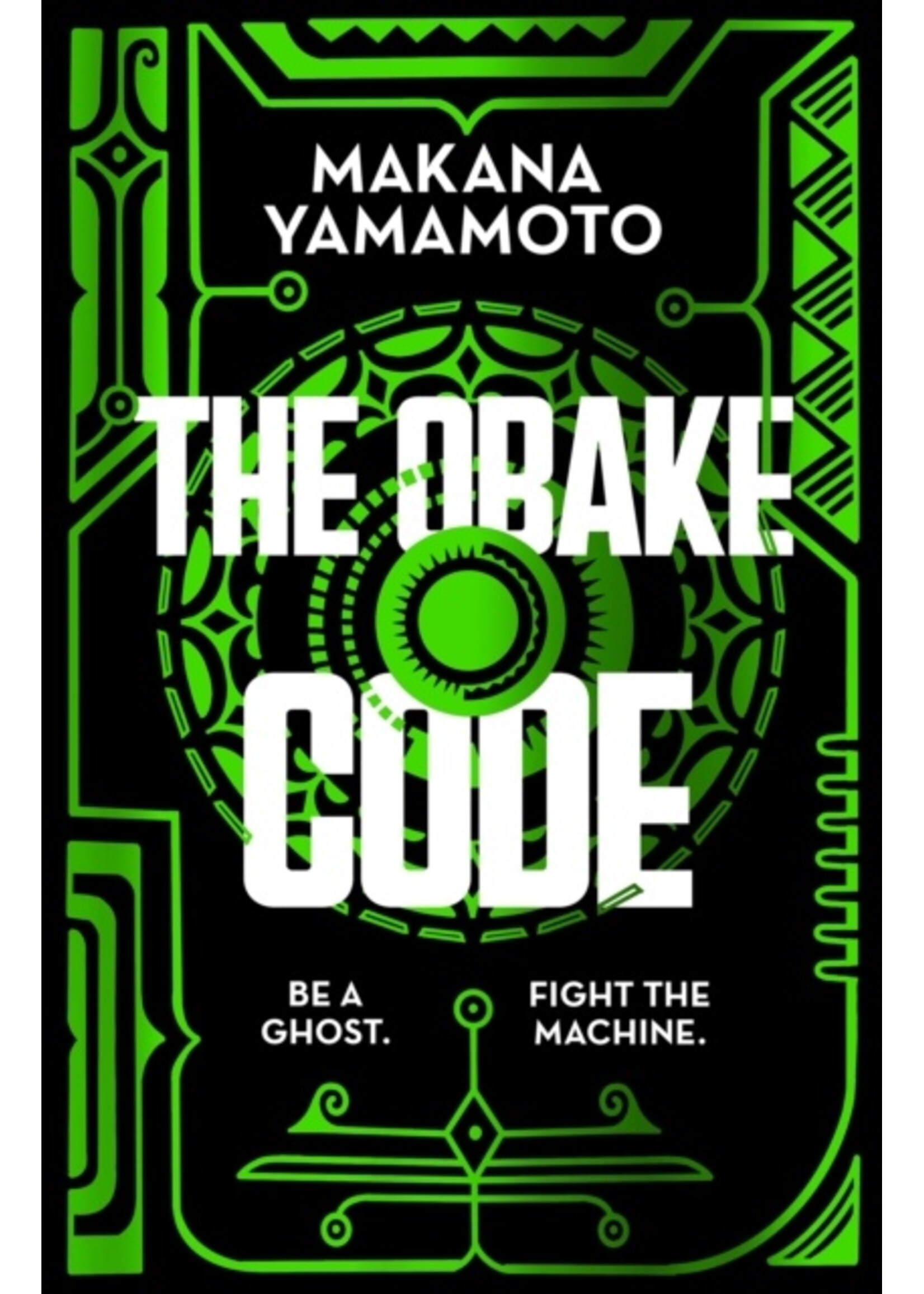 Makana Yamamoto The Obake Code : A cyberpunk queer heist adventure from the author of Hammajang Luck