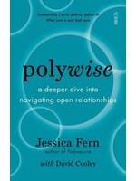 Jessica Fern Polywise : a deeper dive into navigating open relationships
