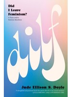 Jude Ellison DILF: Did I Leave Feminism