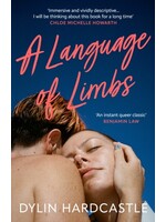 Dylin Hardcastle A Language of Limbs