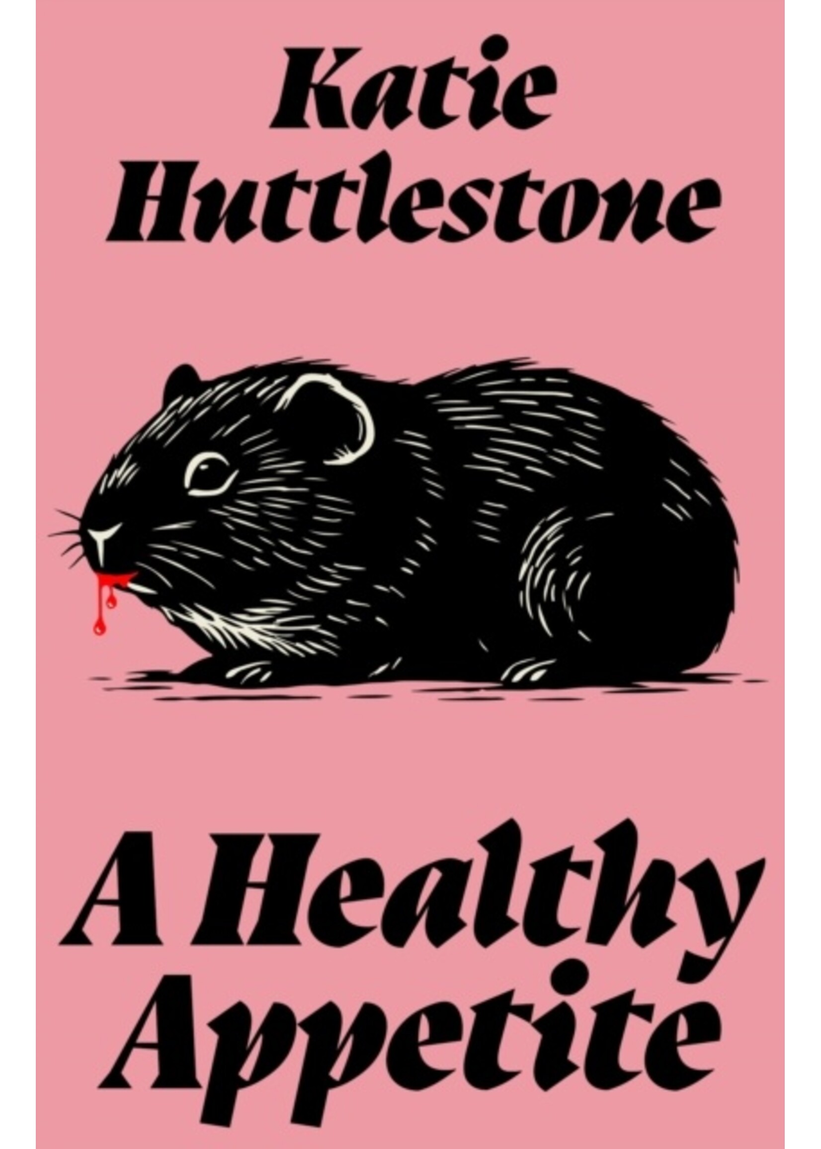 Katie Huttlestone A Healthy Appetite