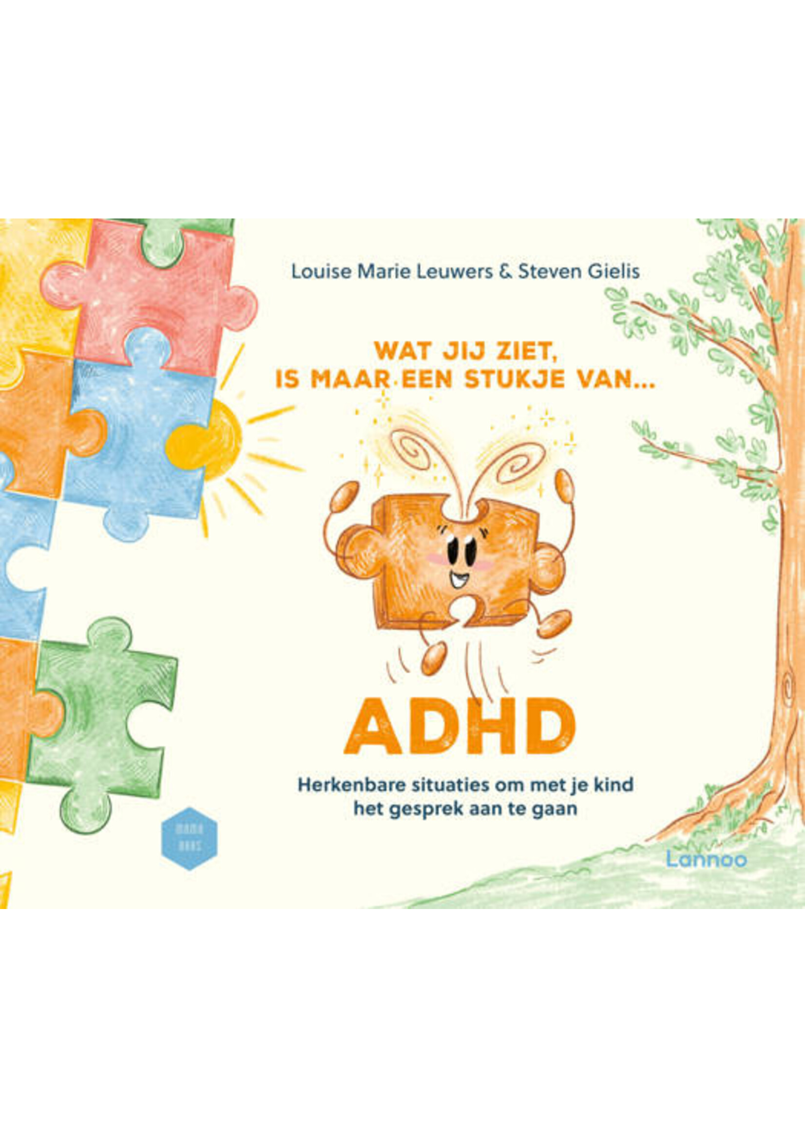 Wat jij ziet, is maar een stukje van ADHD
