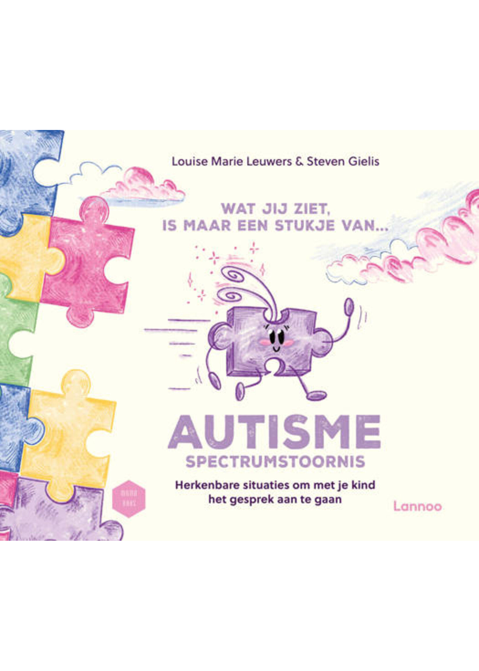 Wat jij ziet, is maar een stukje van autisme